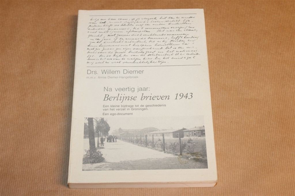 Na Veertig Jaar — Verzet Groningen Berlijnse Brieven, Ophalen of Verzenden, Gelezen