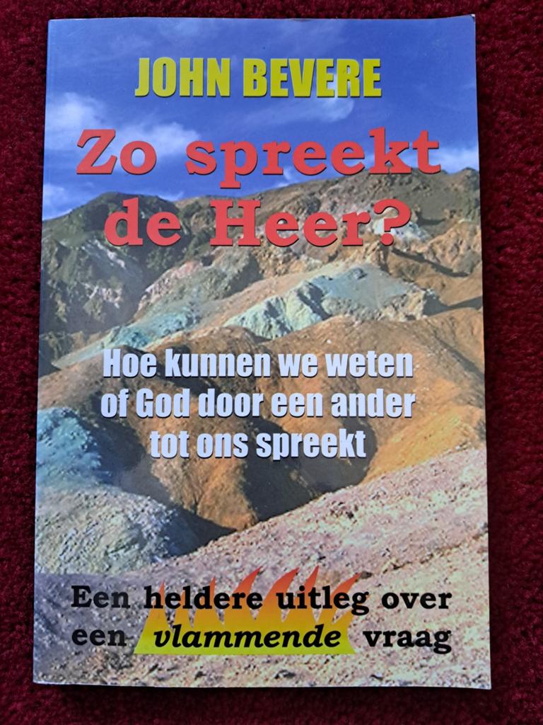 Zo spreekt de Heer? - John Bevere (Christelijk boek), Boeken, Ophalen of Verzenden, Zo goed als nieuw, Christendom | Protestants