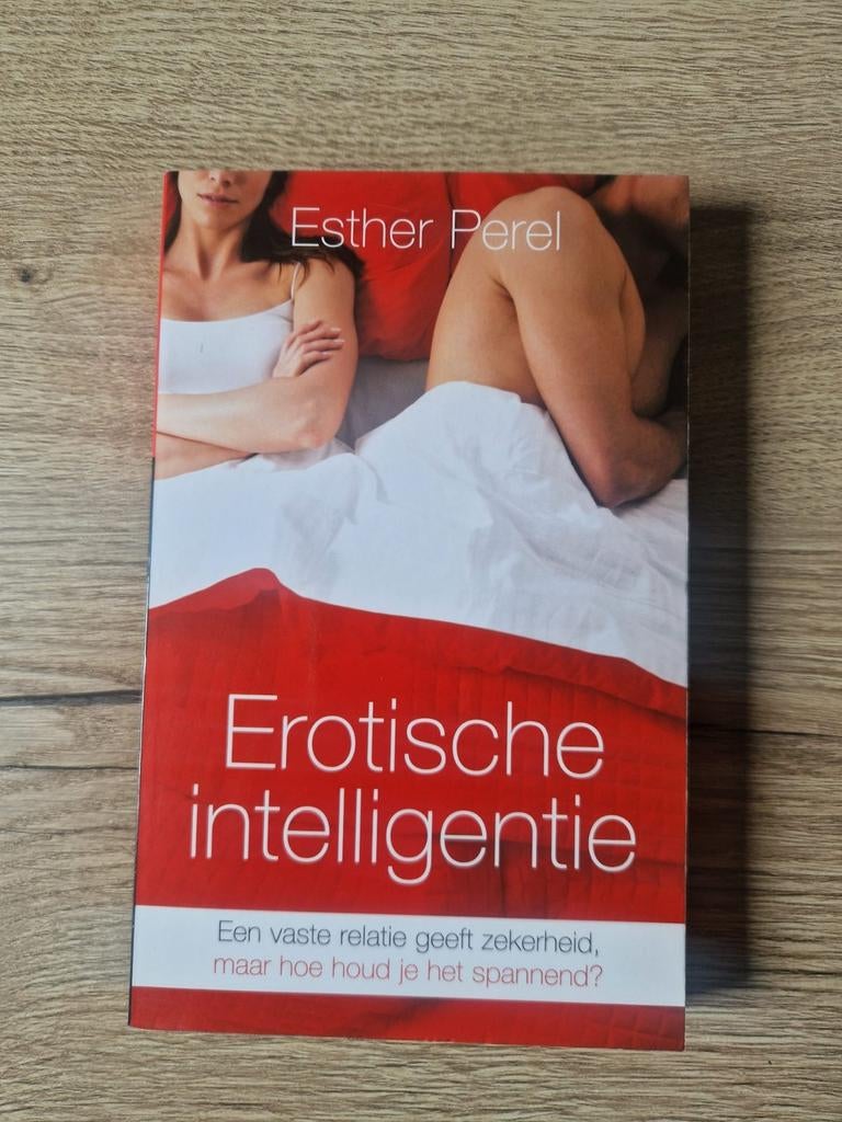 Esther Perel - Erotische intelligentie, Ophalen of Verzenden, Zo goed als nieuw, Esther Perel