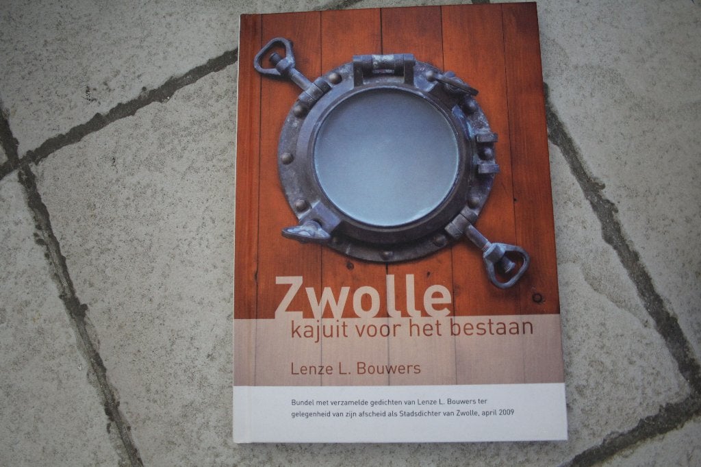 Lenze L. Bouwers - Zwolle, kajuit voor het bestaan, Ophalen of Verzenden, Zo goed als nieuw