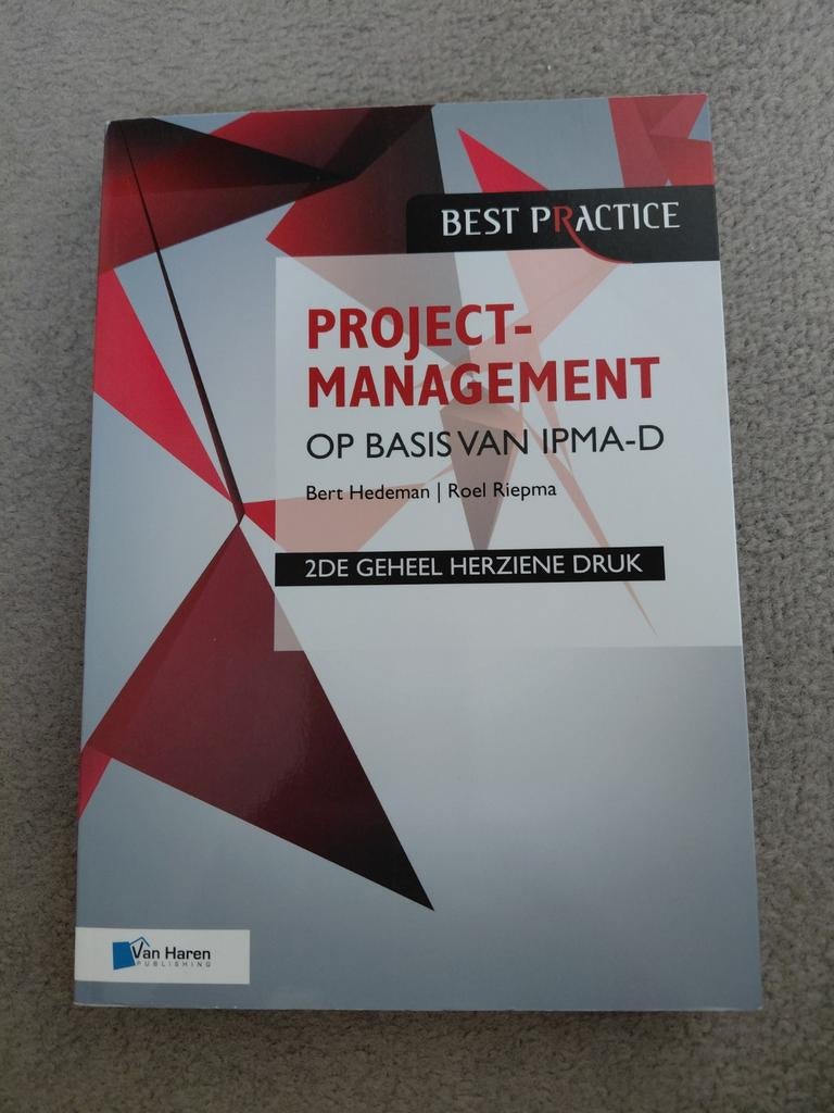 Projectmanagement op basis van IPMA-D - 2e druk, Boeken, Studieboeken en Cursussen, Zo goed als nieuw, LBO, Gamma, Ophalen of Verzenden