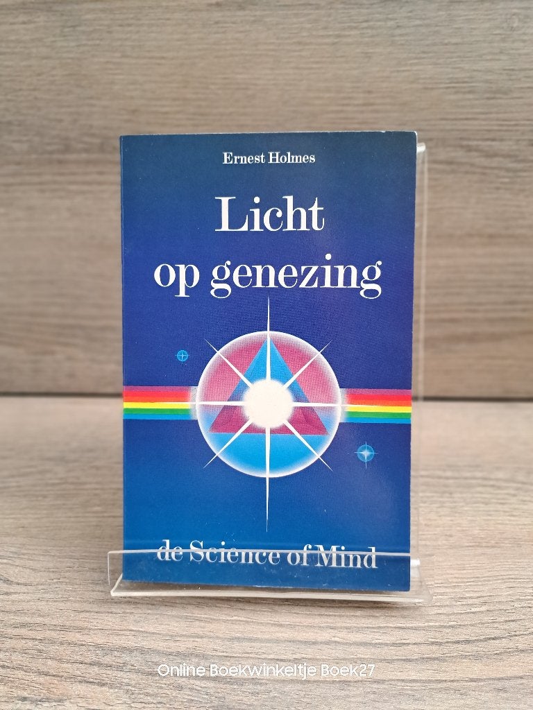 Licht op genezing / de Science of Mind, Gelezen, Achtergrond en Informatie, Ophalen of Verzenden, Overige onderwerpen