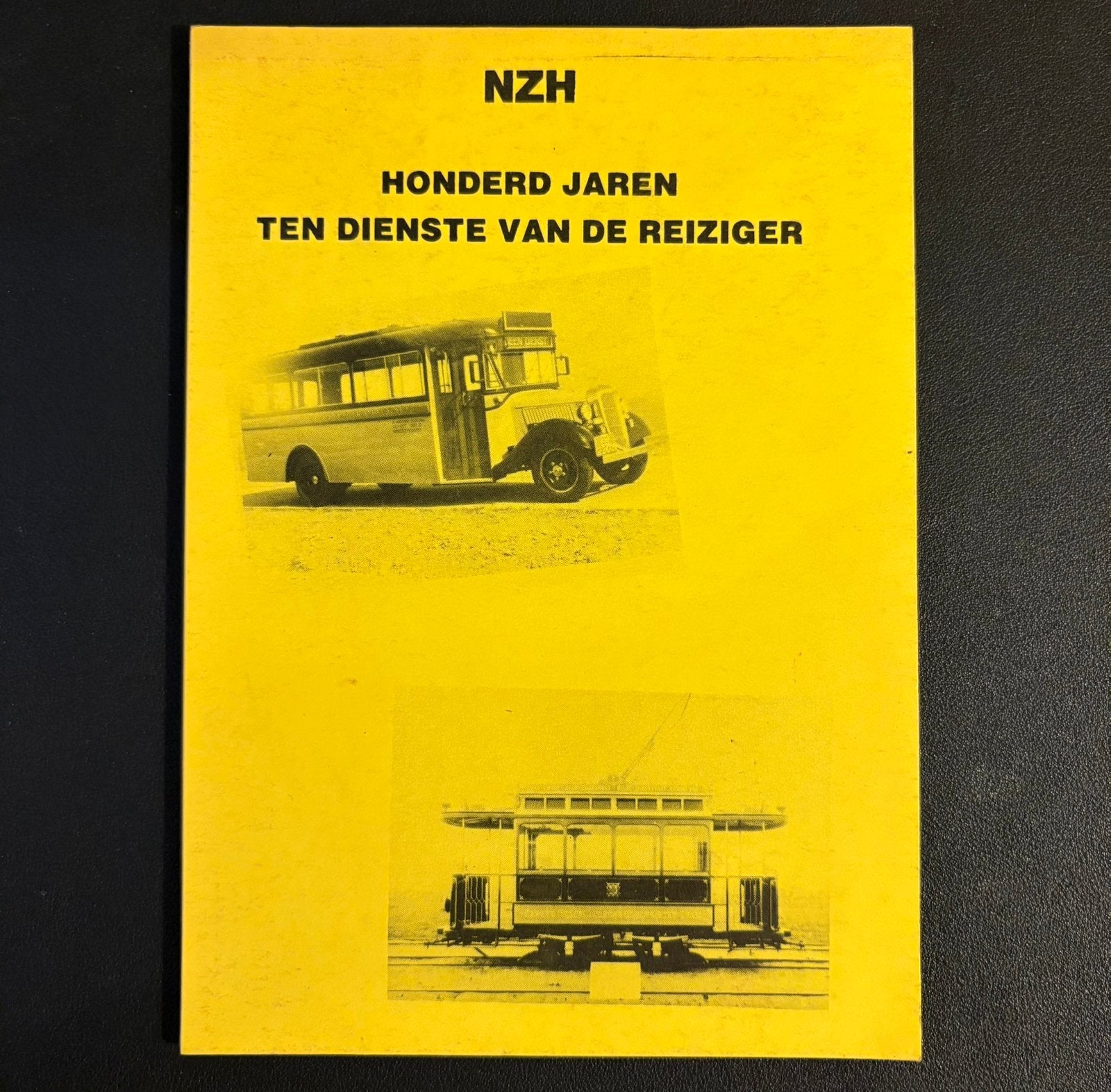 Honderd jaren ten dienste van de reiziger - NZH (1978), Ophalen of Verzenden, Zo goed als nieuw, Tram, Boek of Tijdschrift