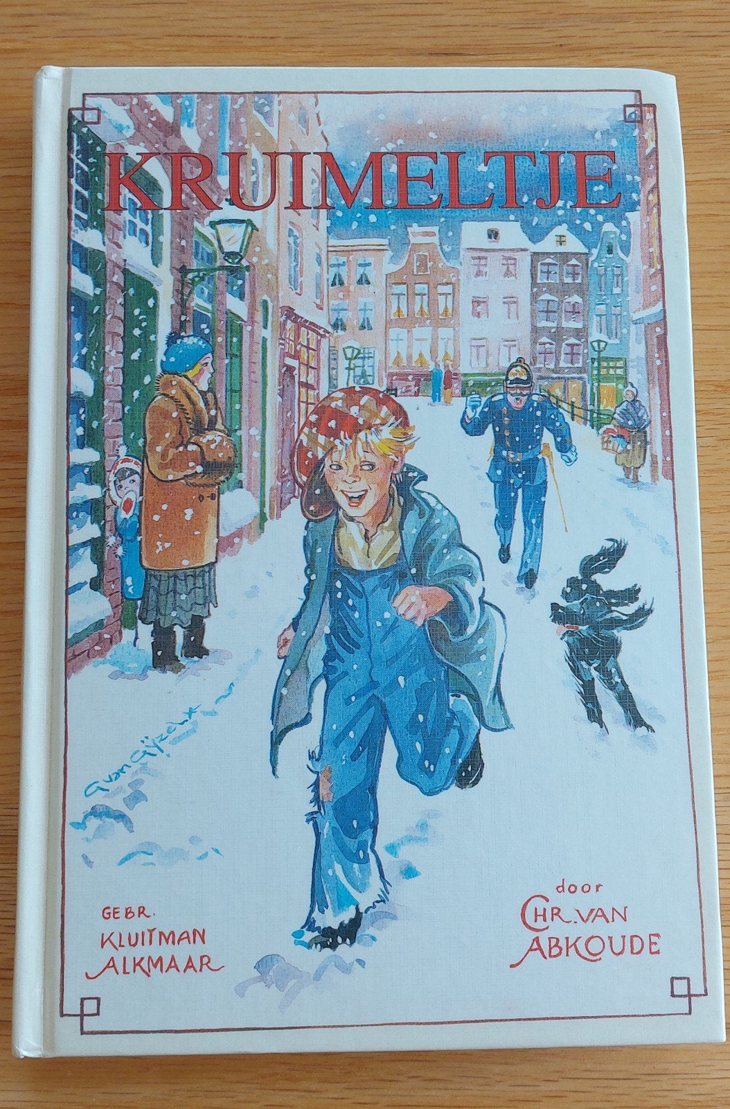Kruimeltje - Klassiek jeugdboek van Chris van Abkoude, Boeken, Ophalen of Verzenden, Gelezen, Chris van Abkoude, Fictie algemeen