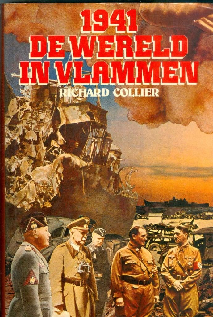 Collier, R. - 1941 De wereld in vlammen, Ophalen of Verzenden, Tweede Wereldoorlog, Gelezen, Overige onderwerpen