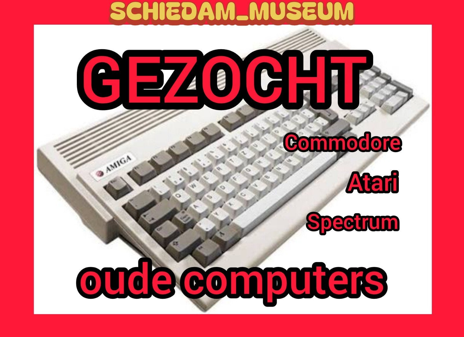 GEZOCHT Oude Computers Commodore Amiga Atari Spectrum, Computers en Software, Vintage Computers, Ophalen of Verzenden, Commodore Amiga
