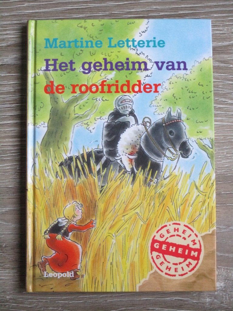 Het geheim van de roofridder - Martine Letterie, Ophalen of Verzenden, Gelezen, Fictie algemeen