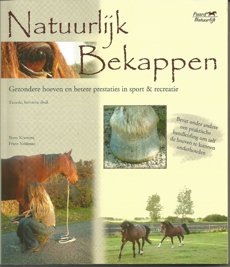 Natuurlijk bekappen + dvd - I. Kooistra en F.H.M. Veldman, Ophalen of Verzenden, Nieuw, Paarden of Pony's