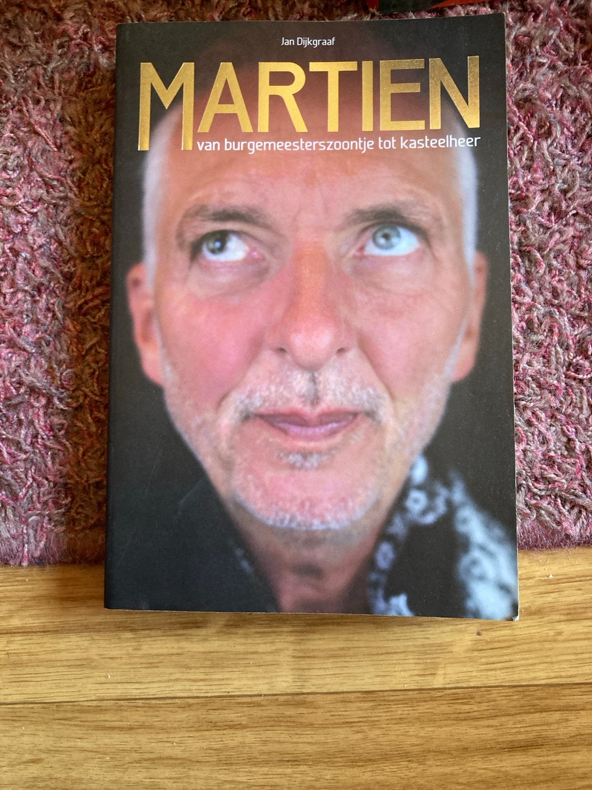 Martien: van burgemeesterszoontje tot kasteelheer, Boeken, Biografieën, Ophalen, Zo goed als nieuw, Overige