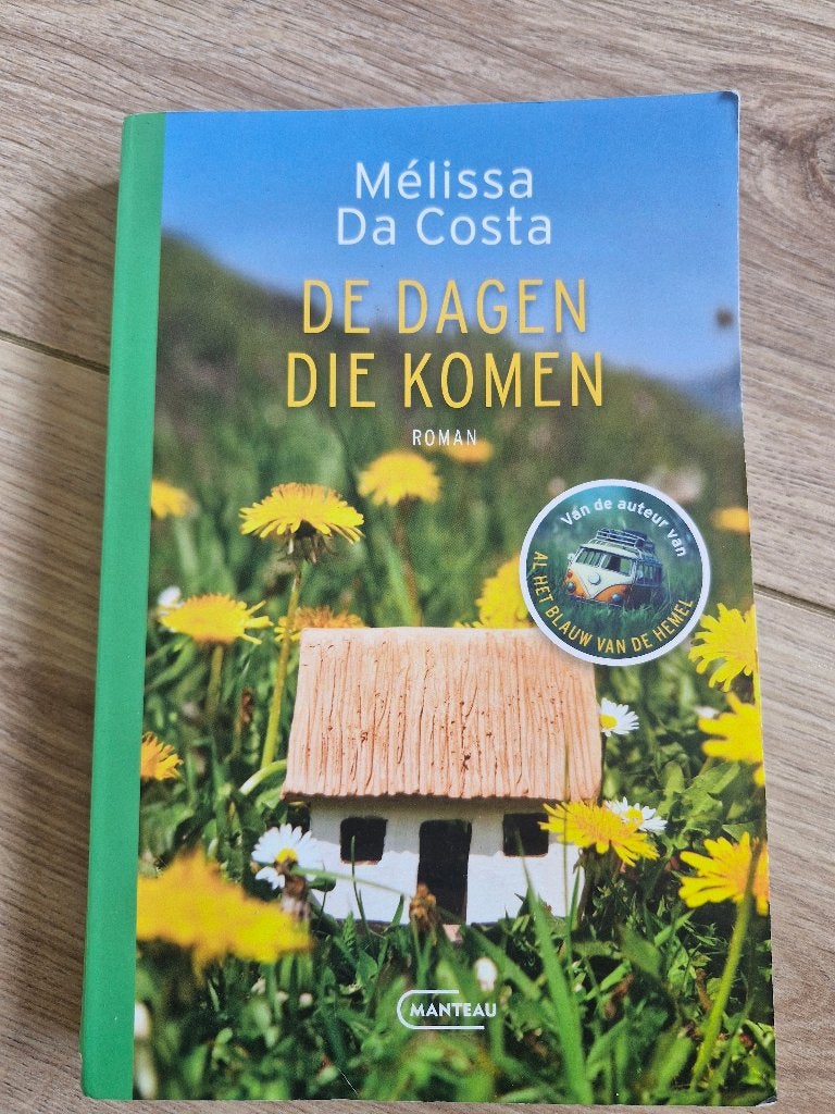 De dagen die komen; Melissa da Costa, Boeken, Romans, Gelezen, Melissa Da Costa, Ophalen of Verzenden, Nederland