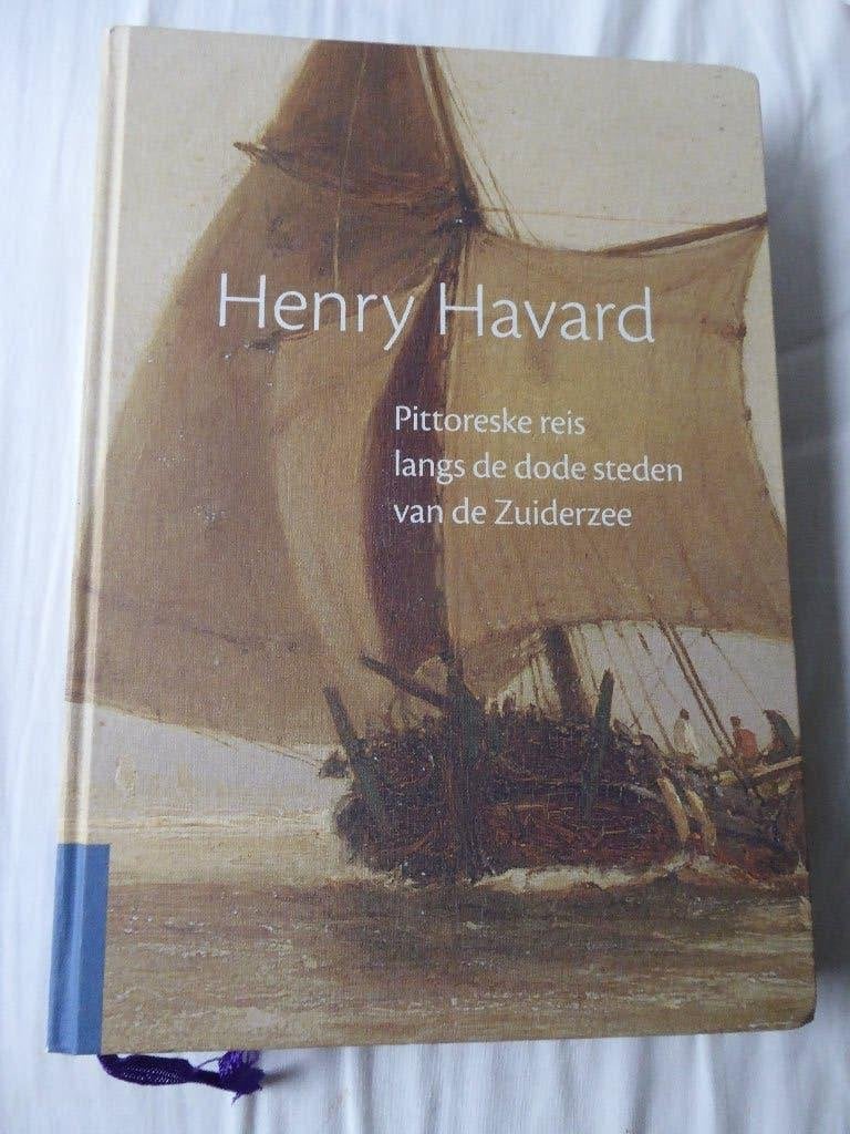 (1873) Pittoreske reis langs de dode steden van de Zuiderzee, Ophalen of Verzenden, Gelezen, Henry Havard, Benelux