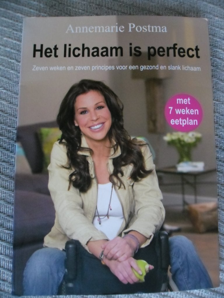 Het lichaam is perfect Annemarie Postma, Boeken, Gezondheid, Dieet en Voeding, Ophalen, Zo goed als nieuw, Gezondheid en Conditie
