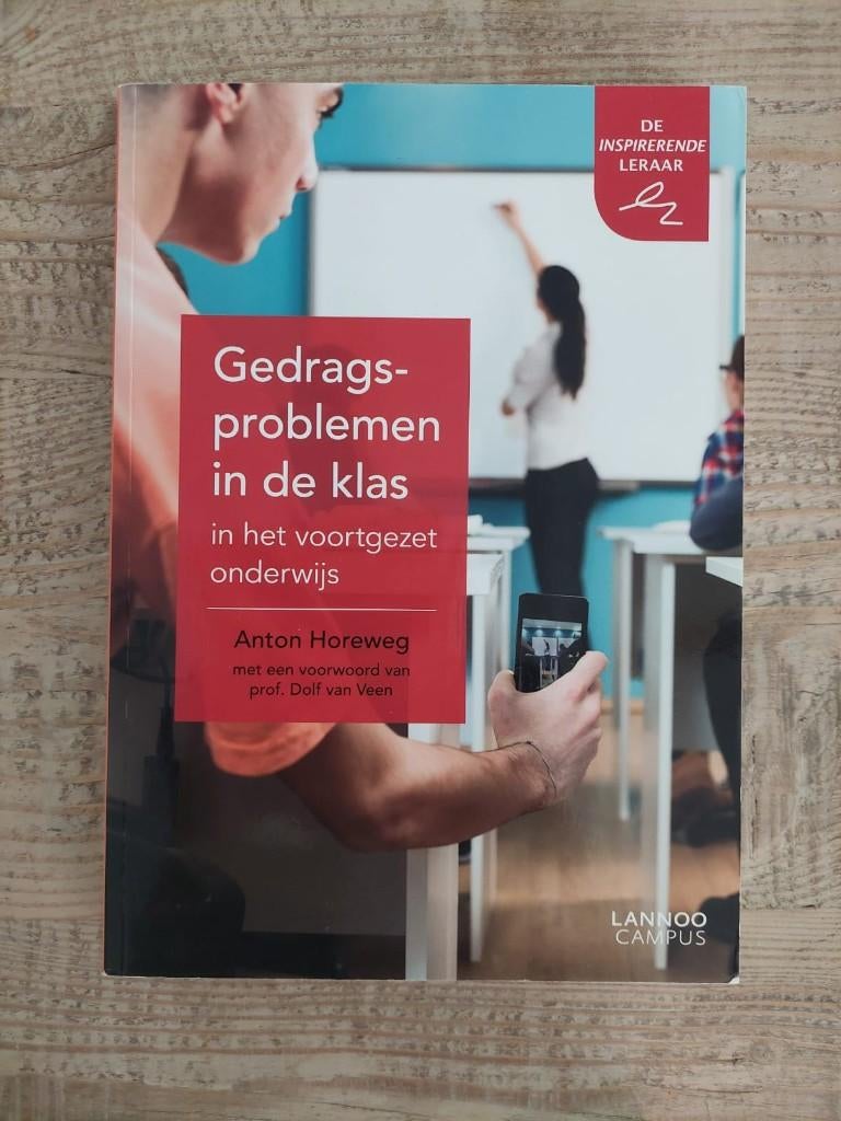 Gedragsproblemen in de klas in het voortgezet onderwijs, Boeken, Studieboeken en Cursussen, Gelezen, Alpha, Anton Horeweg, HBO