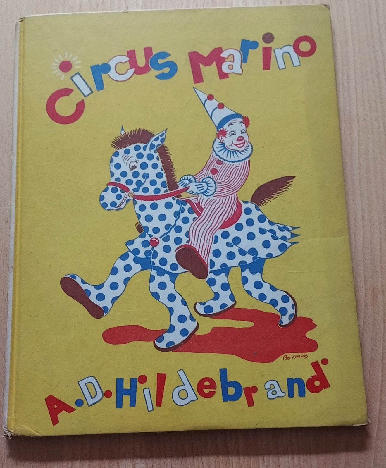 Circus Marino – A.D. Hildebrand (1946) | Ill. Jaap Beckmann, Ophalen of Verzenden, Gelezen, 3 tot 4 jaar