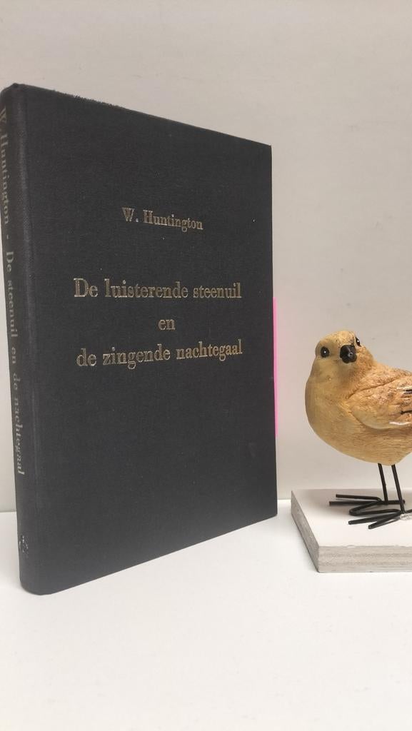 Huntington, W.;De luisterende steenuil en de zingende nachte, Ophalen of Verzenden, Gelezen, Christendom | Protestants