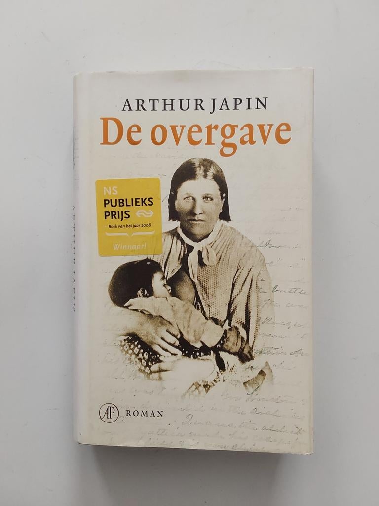 Arthur Japin : De overgave, Boeken, Zo goed als nieuw, Nederland, Arthur Japin, Ophalen of Verzenden
