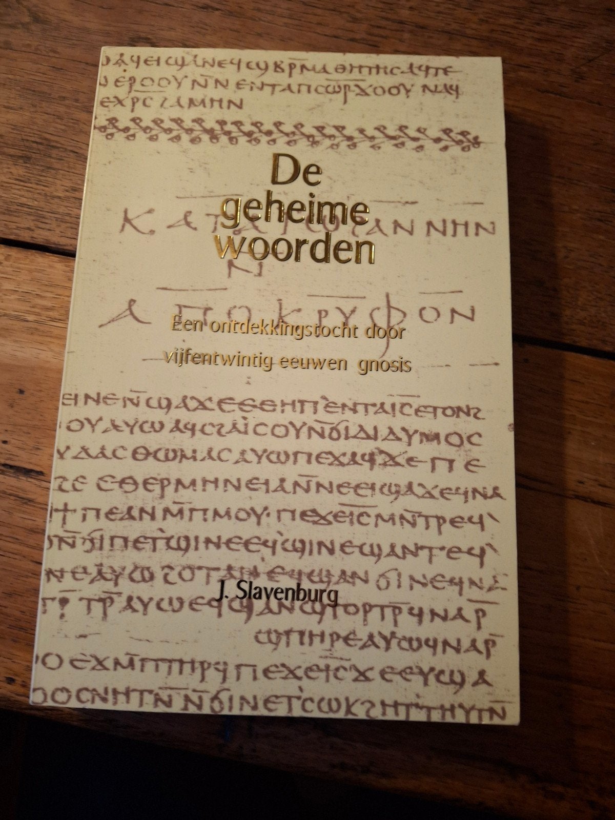 Jacob Slavenburg - De geheime woorden, Boeken, Esoterie en Spiritualiteit, Achtergrond en Informatie, Spiritualiteit algemeen