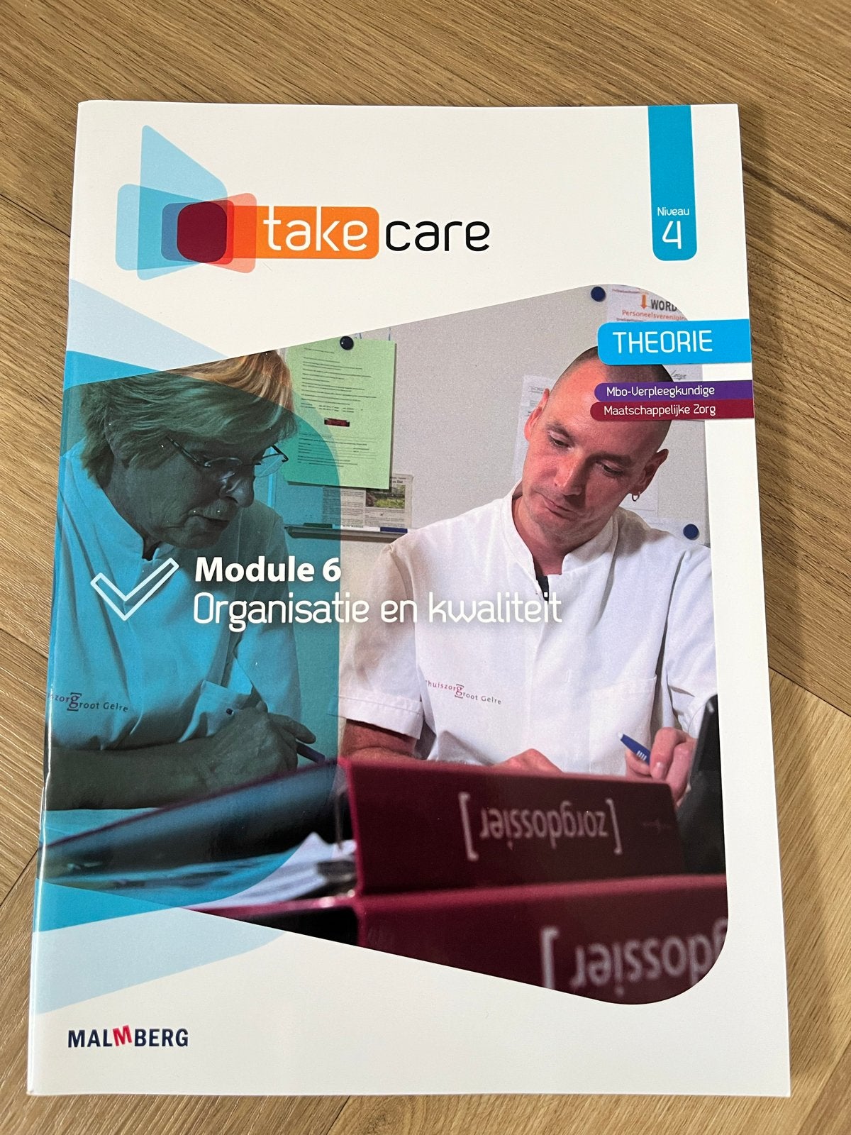 Take Care Module 6: Organisatie en Kwaliteit MBO Niveau 4, Boeken, Ophalen of Verzenden, Gamma, Zo goed als nieuw, MBO