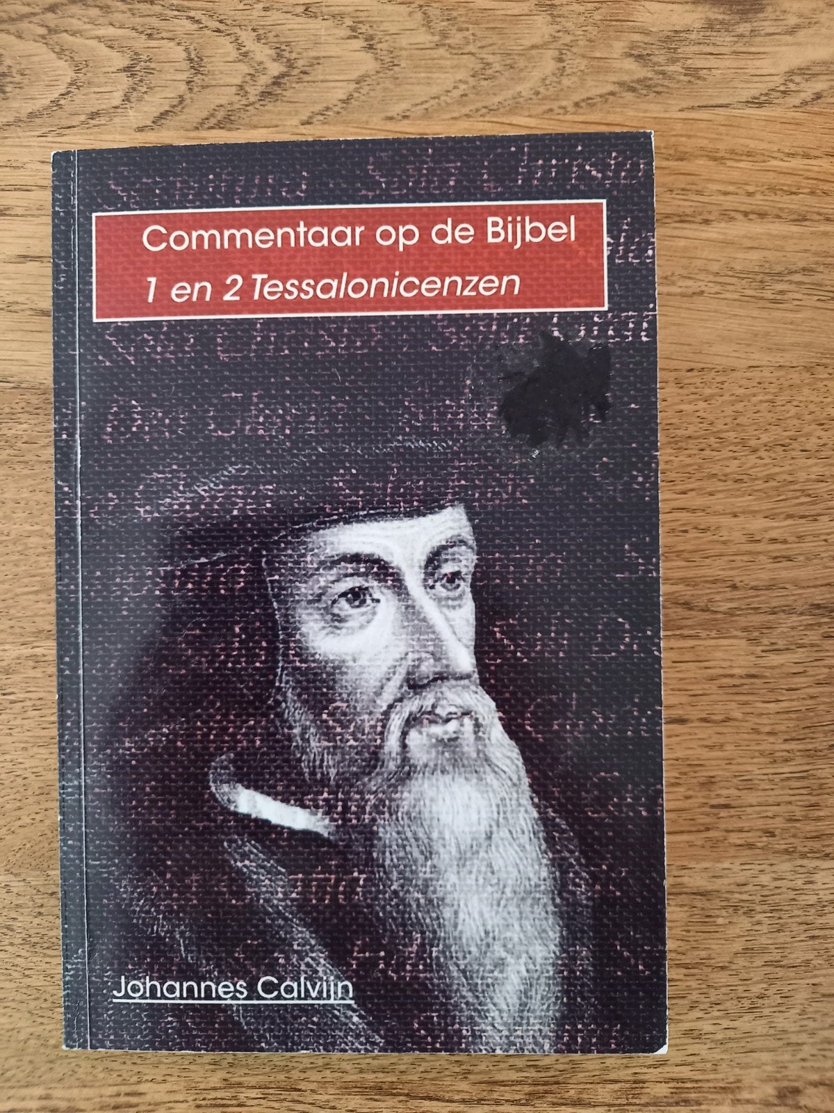 Johannes Calvijn - 1 en 2 Tessalonicenzen, Gelezen, Johannes Calvijn, Christendom | Protestants, Ophalen of Verzenden