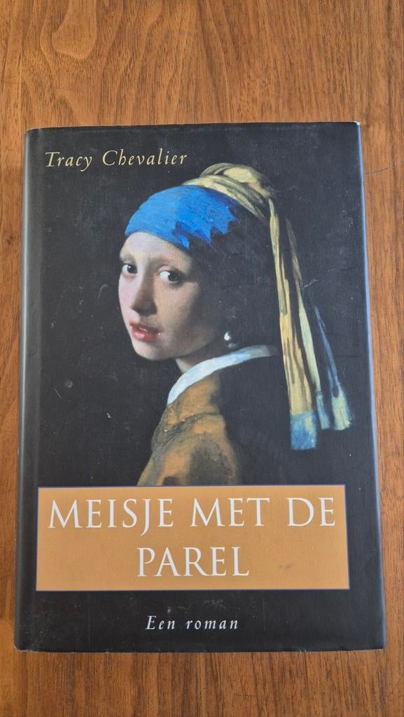 Meisje met de parel - Tracy Chevalier, Boeken, Europa overig, Ophalen of Verzenden, Zo goed als nieuw, Tracy Chevalier