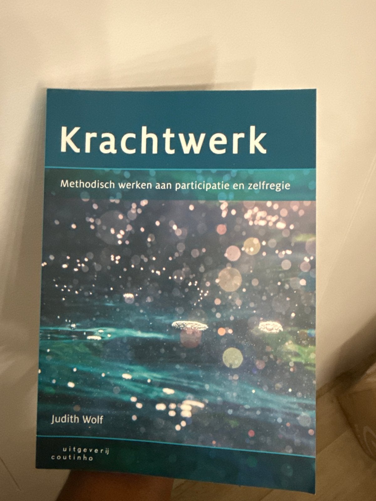 Krachtwerk – Judith Wolf – 2e druk – Social Work, Boeken, Ophalen of Verzenden, Gamma, Zo goed als nieuw, HBO
