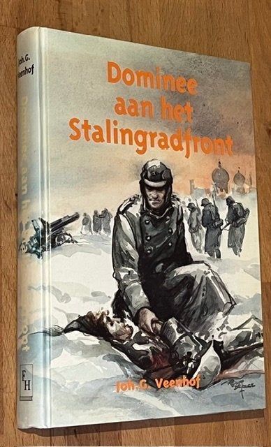 Joh. G. Veenhof. Dominee aan het Stalingradfront. Hardeman, Ophalen of Verzenden, Zo goed als nieuw, Joh. G. Veenhof, Fictie