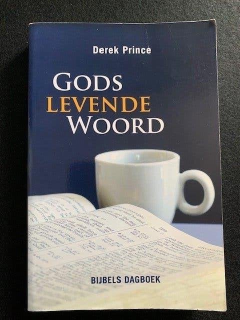 Gods levende Woord, Bijbels Dagboek; Derek Prince, Ophalen of Verzenden, Gelezen
