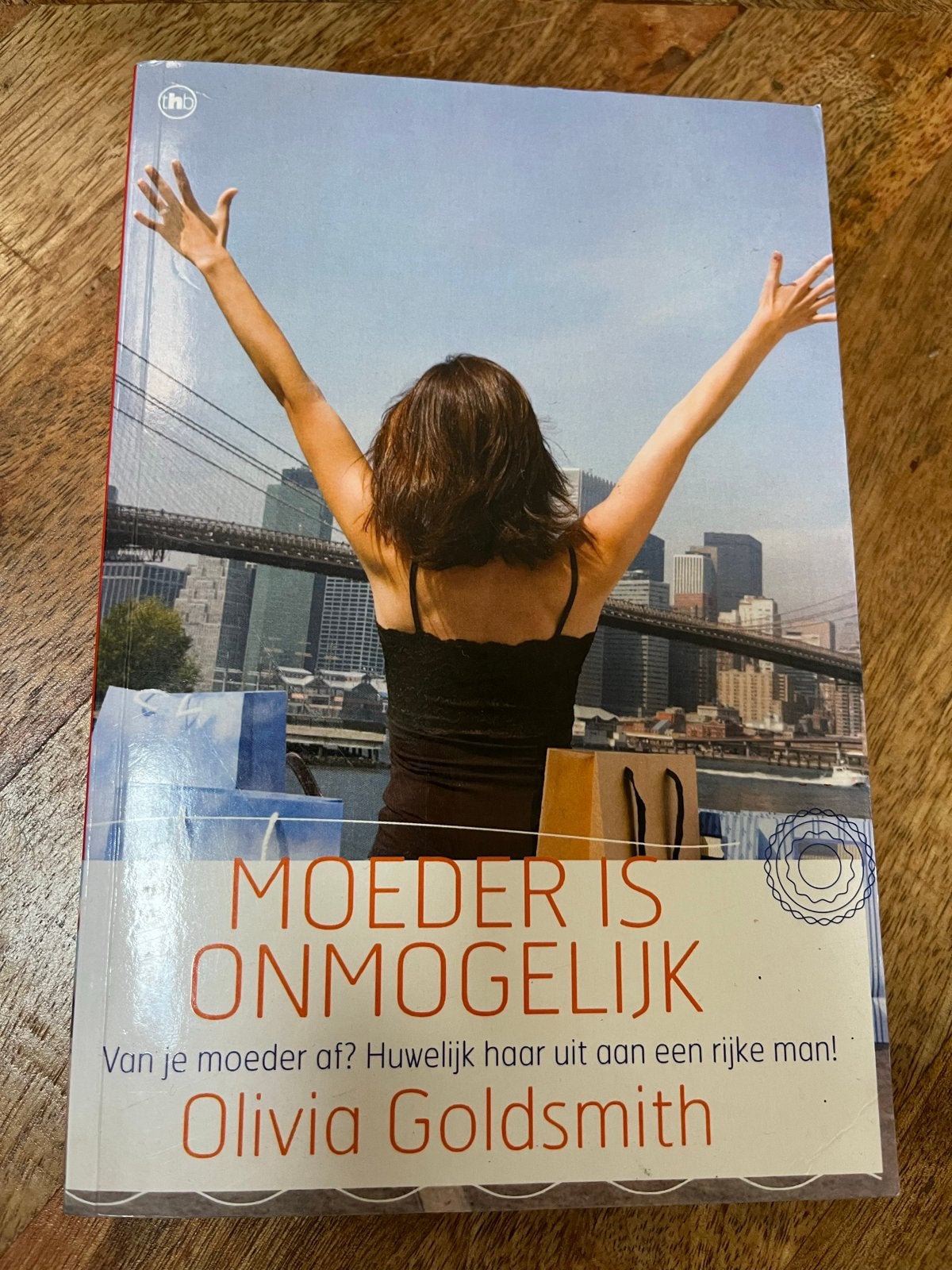 Moeder is onmogelijk - Olivia Goldsmith, Ophalen of Verzenden, Zo goed als nieuw, Nederland