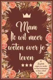 Mam Ik wil meer weten over je leven. Nieuw, Ophalen of Verzenden, Nieuw