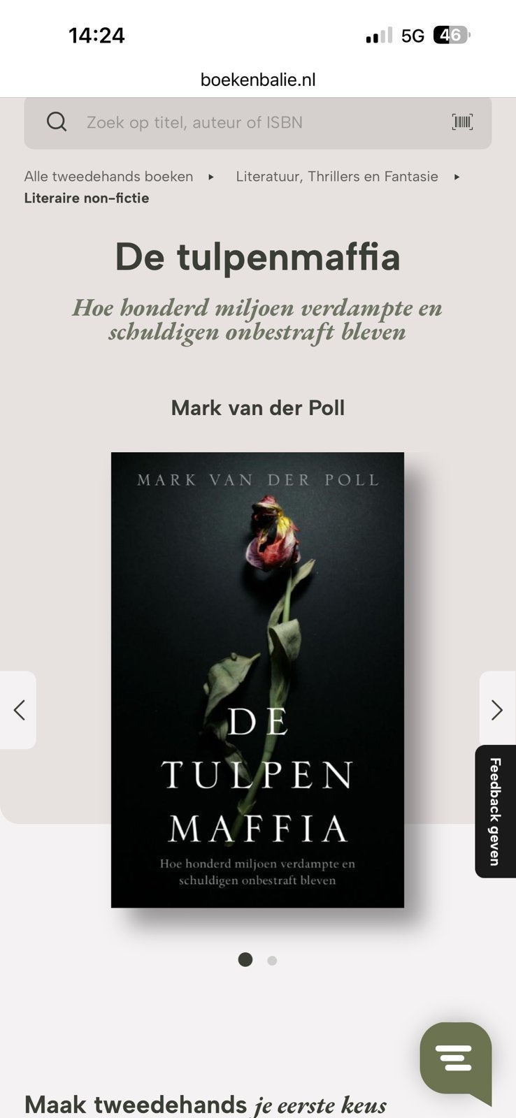 De Tulpenmaffia, Eén persoon