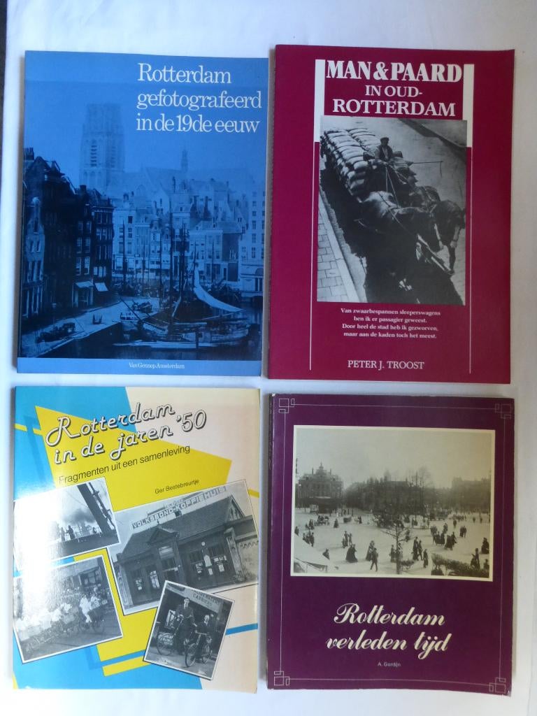 Rotterdam gefotografeerd in de 19de eeuw. 4 titels., Boeken, Diverse auteurs, Ophalen of Verzenden, 20e eeuw of later, Gelezen