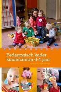 Pedagogisch kader kindercentra 0-4 jaar - Elly Singer, Boeken, Ophalen of Verzenden, Zo goed als nieuw, MBO, Elly Singer en Loes Kleerekoper
