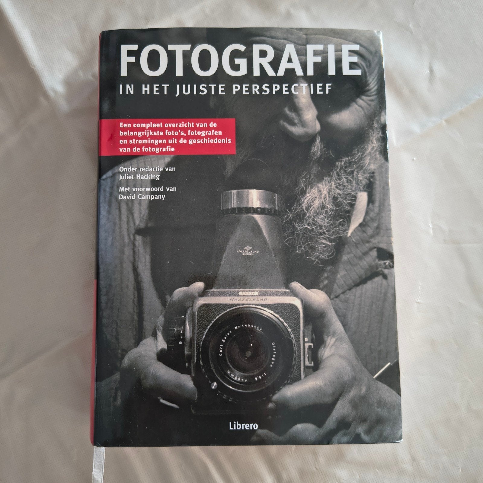 Fotografie: In het juiste perspectief - Uitgebreid overzicht, Ophalen of Verzenden, Zo goed als nieuw, Fotografie algemeen, Juliet Hacking (redactie)