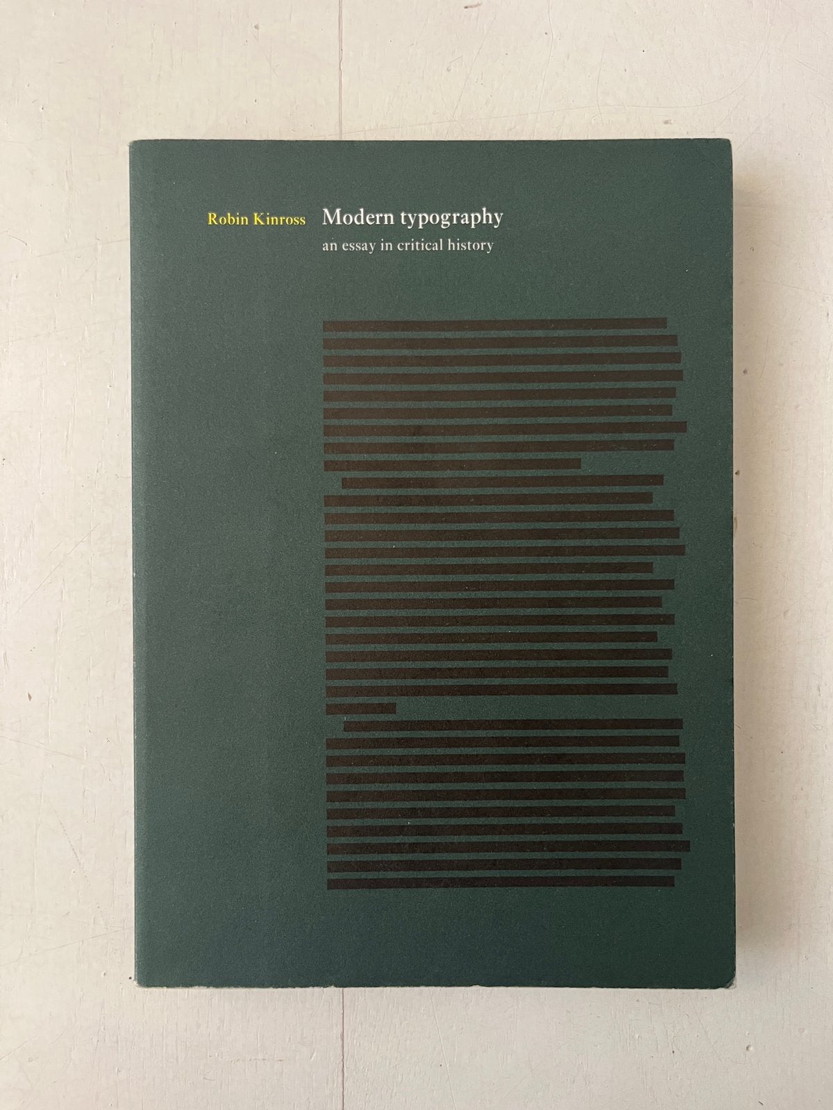 Robin Kinross Modern Typography, an essay, Ophalen of Verzenden, Zo goed als nieuw