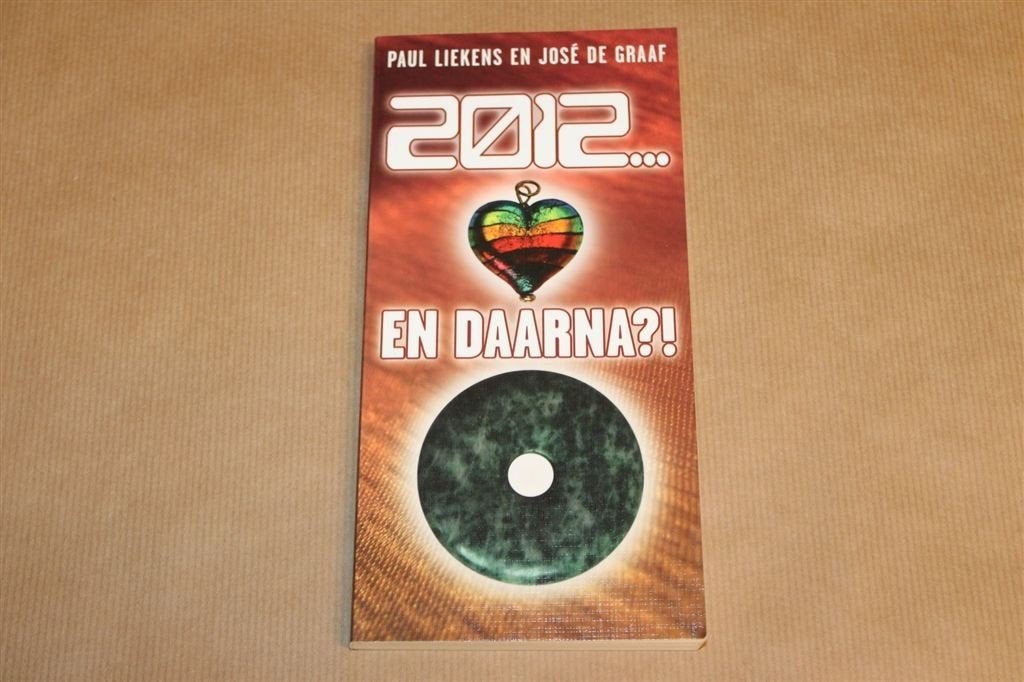 2012 en Daarna — Inca Wijsheid & Evolutie — Liekens 2008, Verzenden, Gelezen, Overige onderwerpen, Achtergrond en Informatie