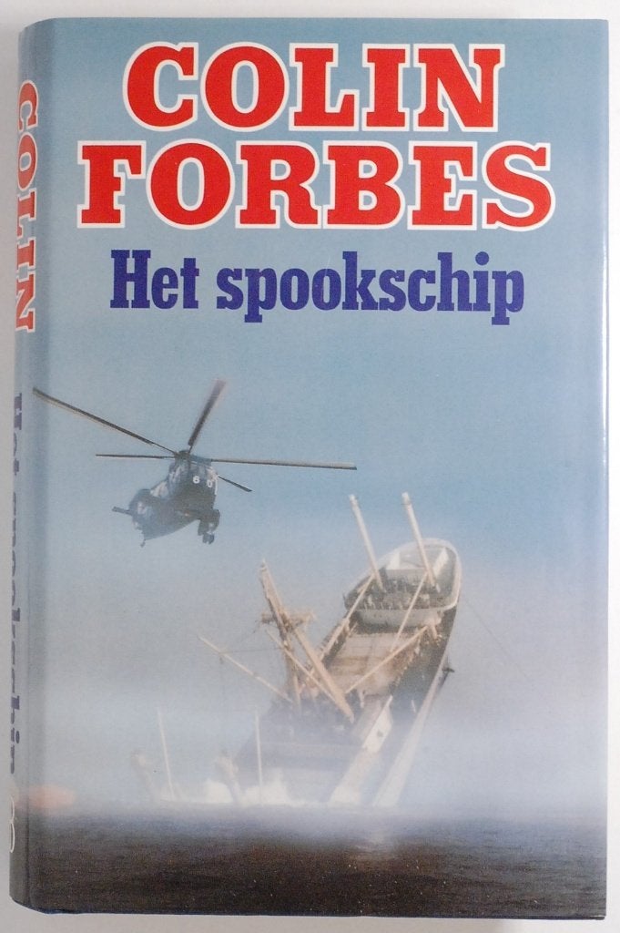 Boek: Het spookschip (Hardcover, 1994) - Colin Forbes, Verzenden, Zo goed als nieuw