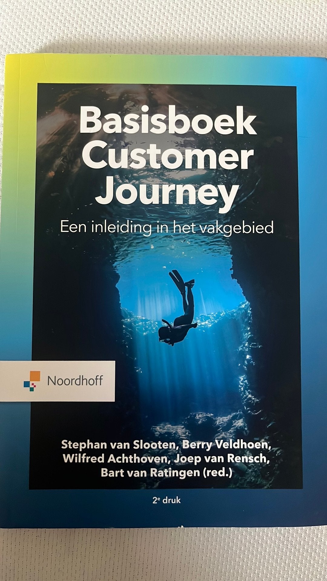 Basisboek customer journey 2e druk, Boeken, Economie, Management en Marketing, Joep van Rensch; Berry Veldhoen; Stephan van Slooten; Bart va...