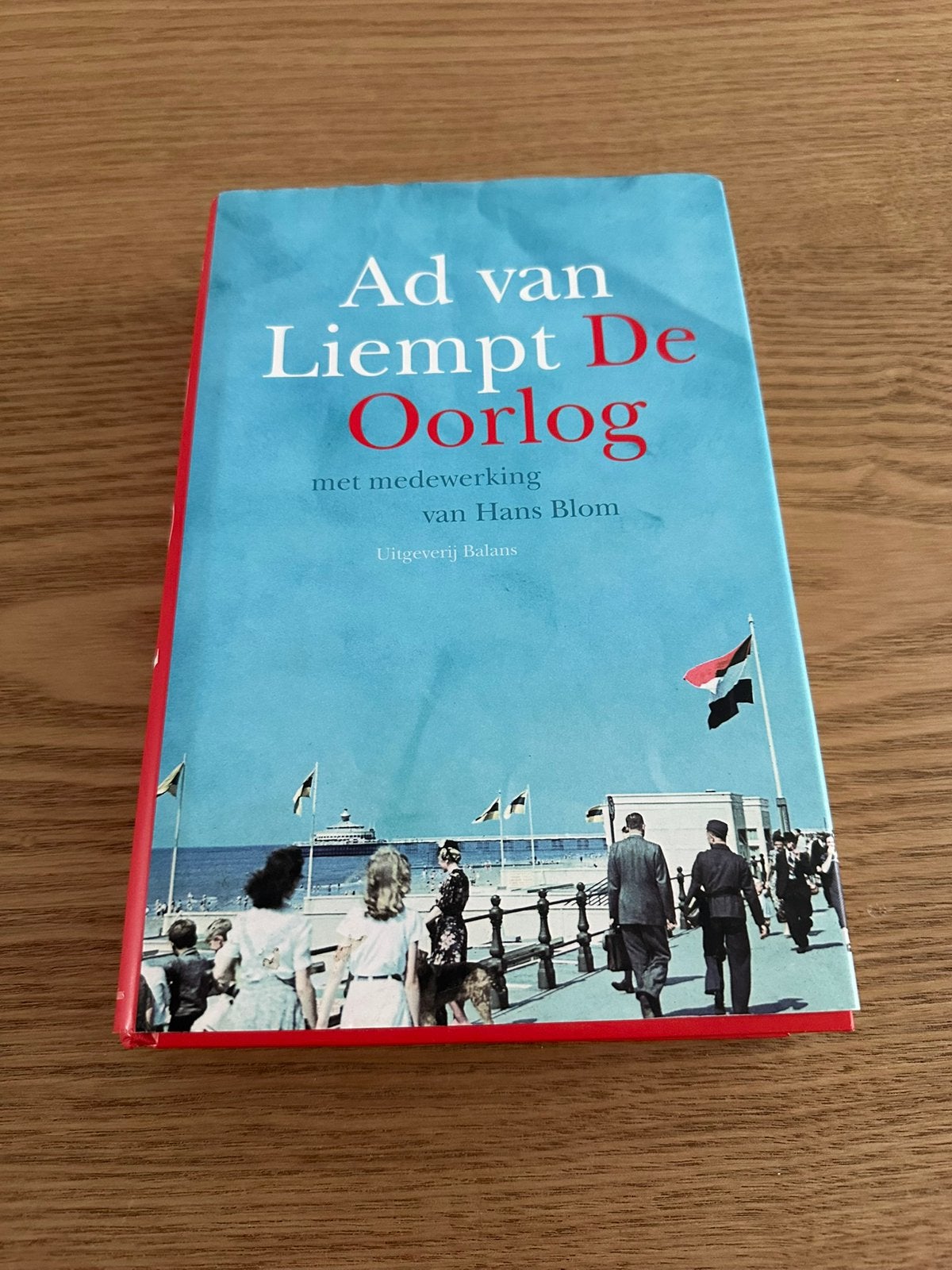 Ad van Liempt - De Oorlog, Boeken, Ophalen of Verzenden, Gelezen