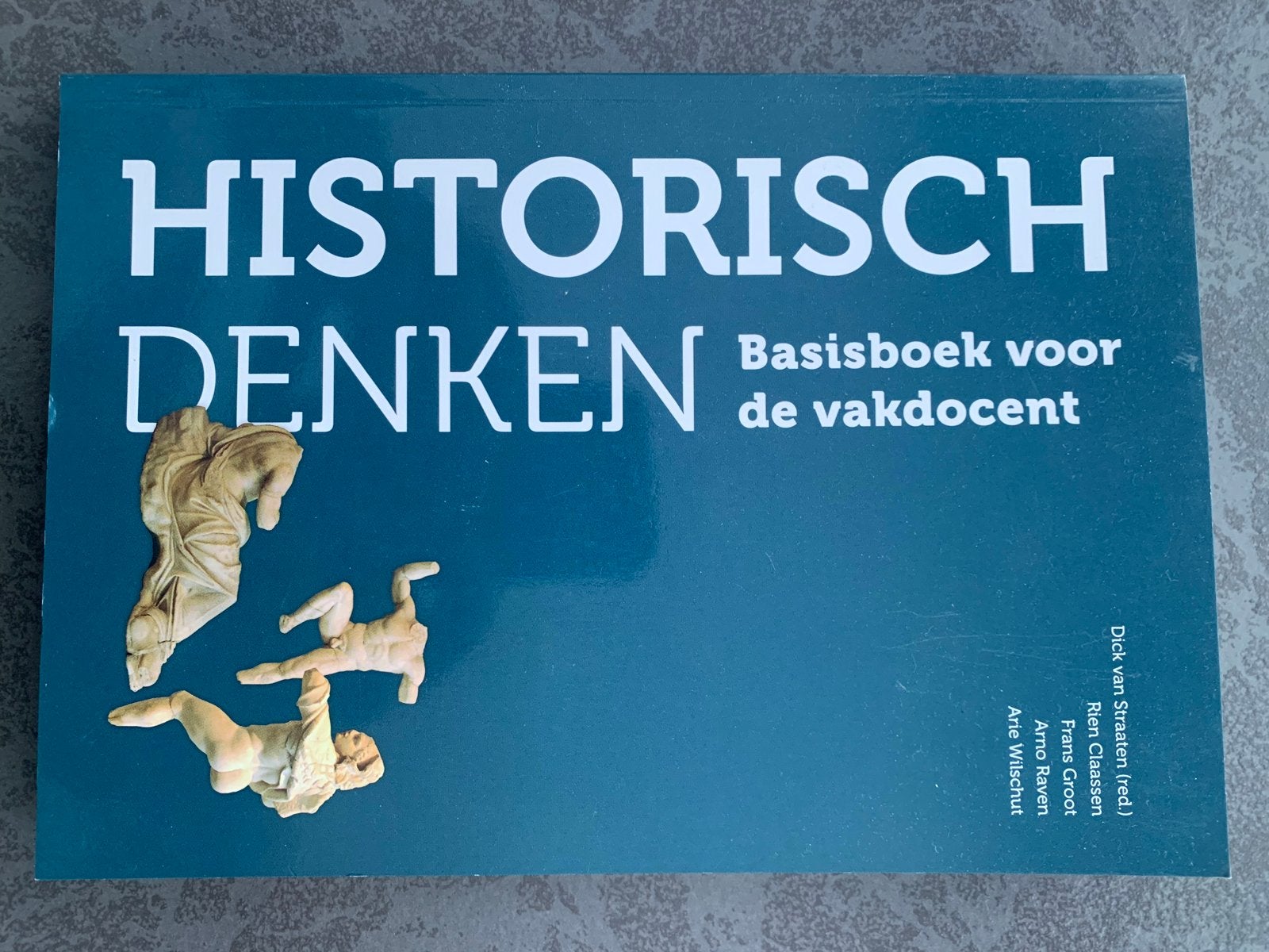 Historisch Denken: Basisboek voor de vakdocent, Boeken, Ophalen of Verzenden, Gamma, Zo goed als nieuw, HBO