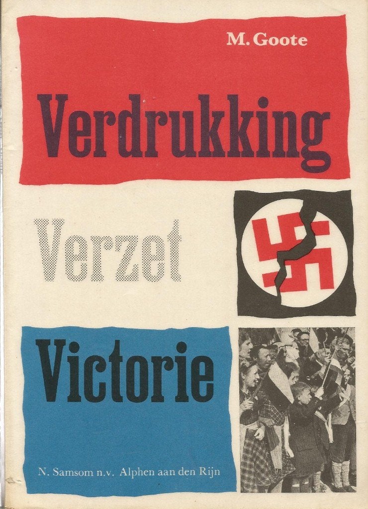Verdrukking Verzet Victorie	M Goote			1960, Ophalen of Verzenden, Tweede Wereldoorlog, Overige onderwerpen, M Goote  