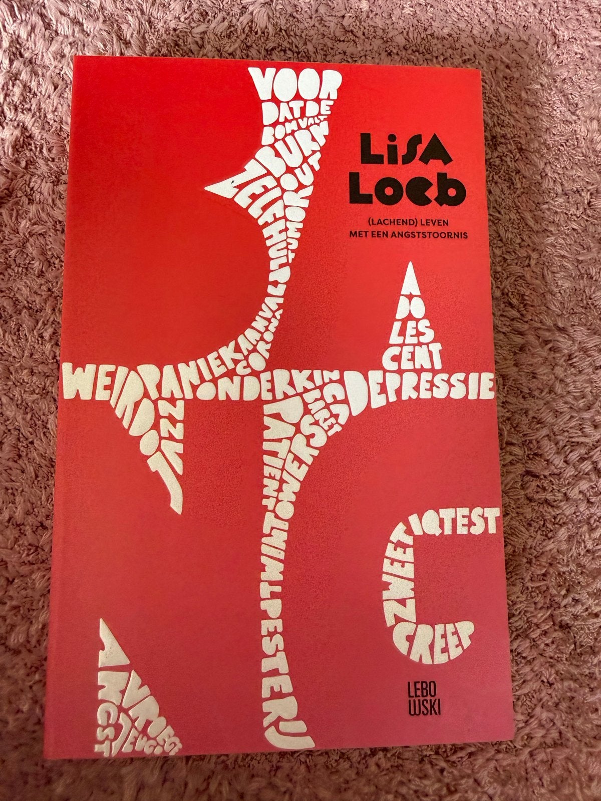 Lisa Loeb - (Lachend) Leven met een Angststoornis, Ophalen of Verzenden, Zo goed als nieuw, Nederland