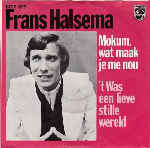 Frans Halsema – Mokum Wat Maak Je Me Nou / Single / VG+, Ophalen of Verzenden, Zo goed als nieuw, Overige formaten, Levenslied of Smartlap
