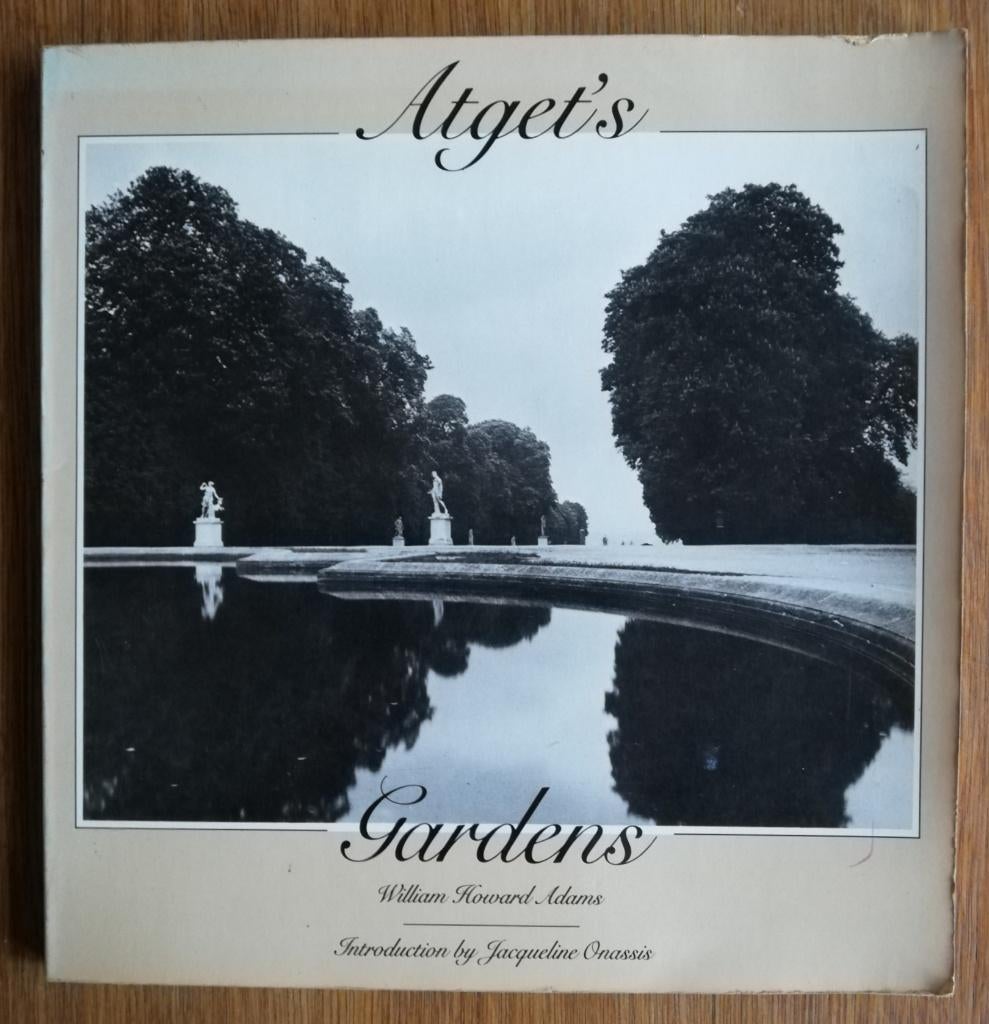 Gardens - Atget's - William Howard Adams, Ophalen of Verzenden, Gelezen