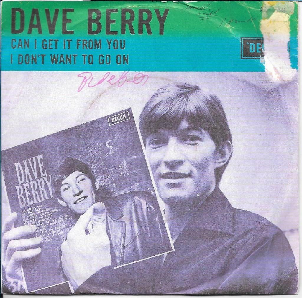 Dave Berry - Can I get it from you, Gebruikt, 7 inch, Single, Ophalen of Verzenden