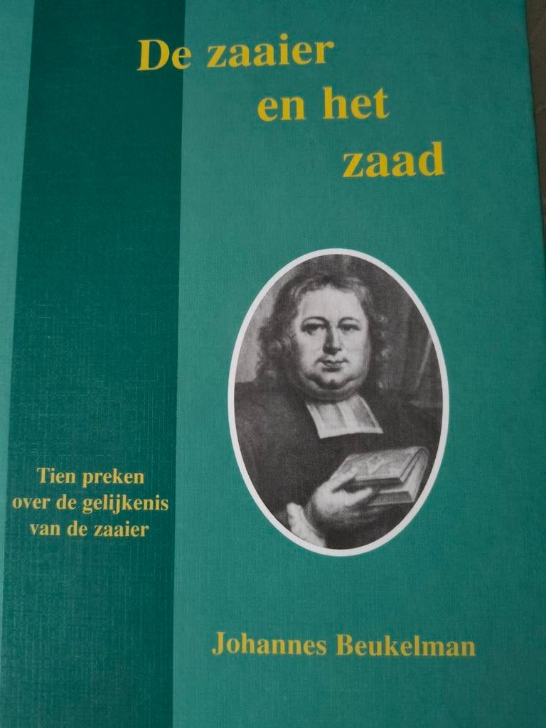 De zaaier en het zaad. Johannes Beukelman, Boeken, Godsdienst en Theologie, Johannes Beukelman, Christendom | Protestants, Ophalen of Verzenden