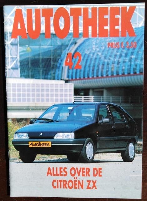 Autotheek nr. 42 - januari 1992 - Alles over de CITROËN ZX, Diverse auteurs, Ophalen of Verzenden, Zo goed als nieuw, Citroën