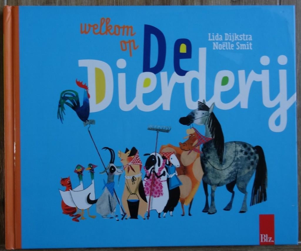 Welkom op de dierderij - Lida Dijkstra / Noelle Smit, Lida Dijkstra, Fictie algemeen, Jongen of Meisje, Ophalen of Verzenden