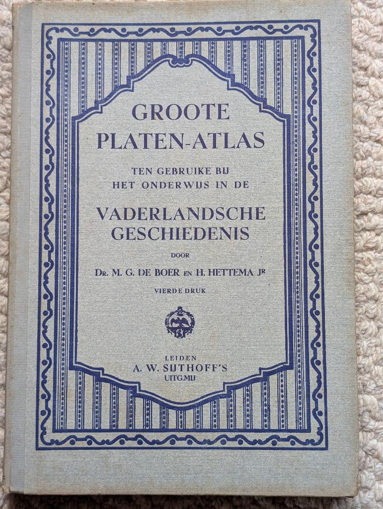 Groote Platenatlas Vaderlandse Geschiedenis, Boeken, Schoolboeken, Gelezen, Geschiedenis, Ophalen of Verzenden, M G de Boer en H. Hettema