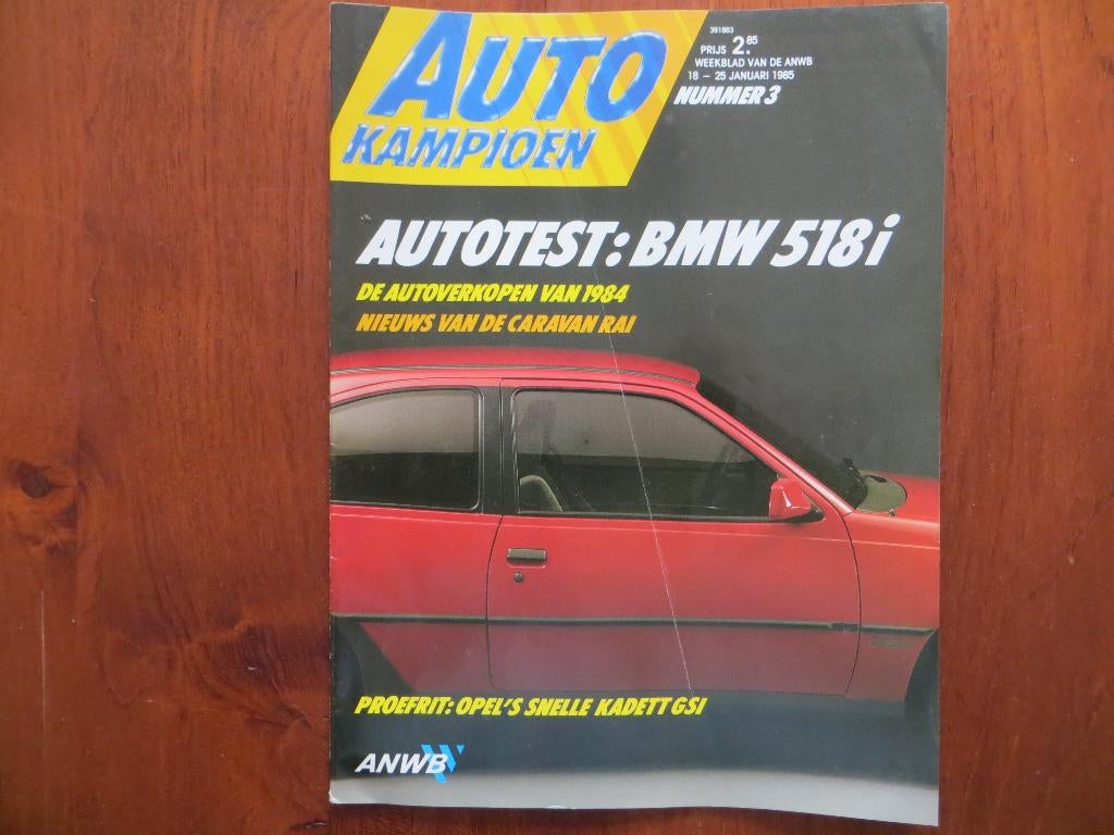 Autokampioen 3 1985 BMW 518i, Opel Kadett GSI, Caravan-RAI, Ophalen of Verzenden, Nieuw, BMW