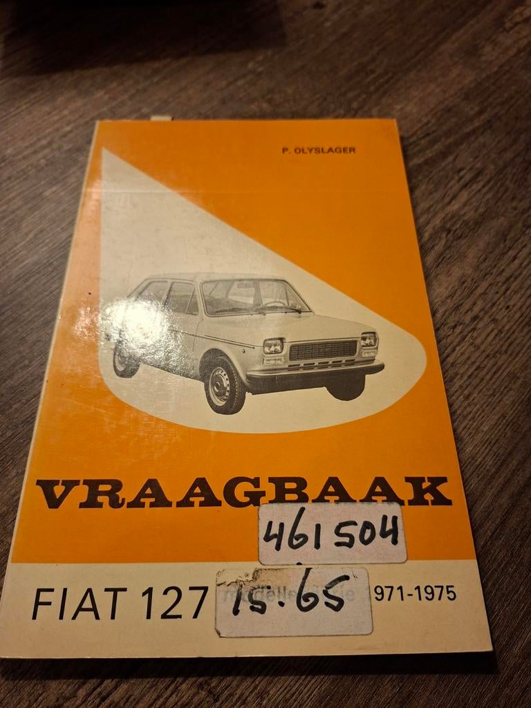 Fiat 127 Vraagbaak P. Olyslager 1971-1975, Ophalen of Verzenden